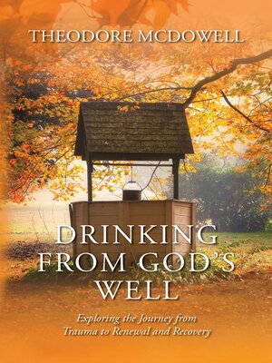 cover image of Drinking from God's Well